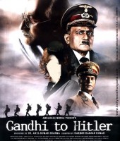 Gandhi To Hitler (2011)
