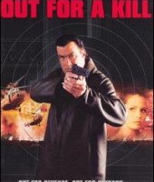 Out For A Kill (2003)