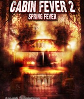 Cabin Fever 2 Spring Fever (2009)
