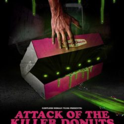 Attack Of The Killer Donuts (2016)