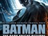 Batman The Dark Knight Returns Part 1 (2012)