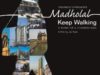 Madholal Keep Walking