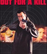 Out For A Kill (2003)