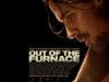 Out Of The Furnace (2013)