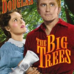 The Big Trees (1952)
