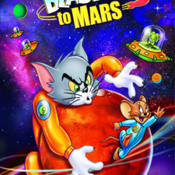 Tom and Jerry Blast Off to Mars (2005)