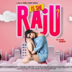 Is She Raju (2019)